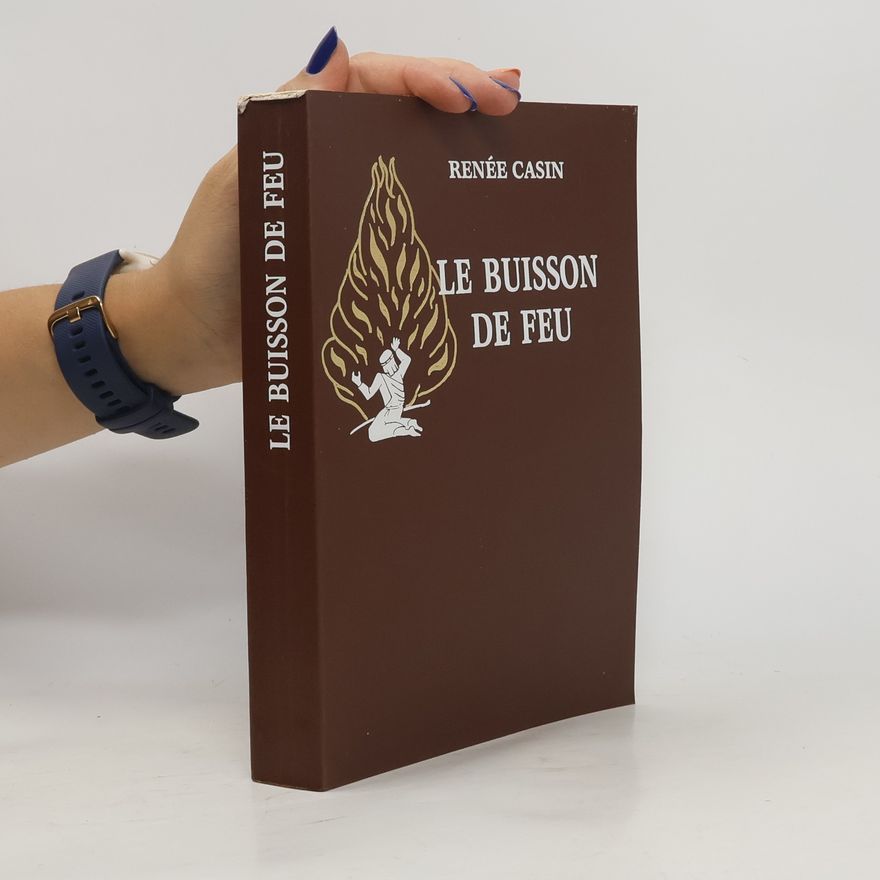Renée Casin Le Buisson de feu