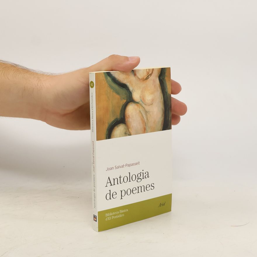 Joan Salvat-Papasseit Biblioteca Bàsica d'El Periódico - 42: Antologia de poemes
