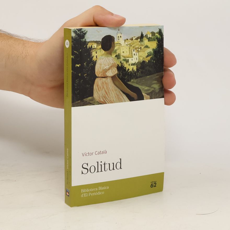 Víctor Catalá Biblioteca Bàsica d'El Periódico - 43: Solitud