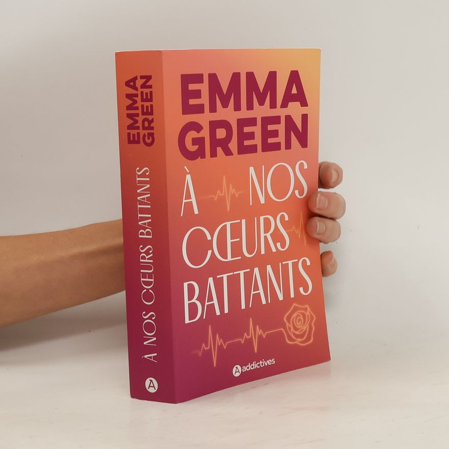 Emma Green A nos coeurs battants