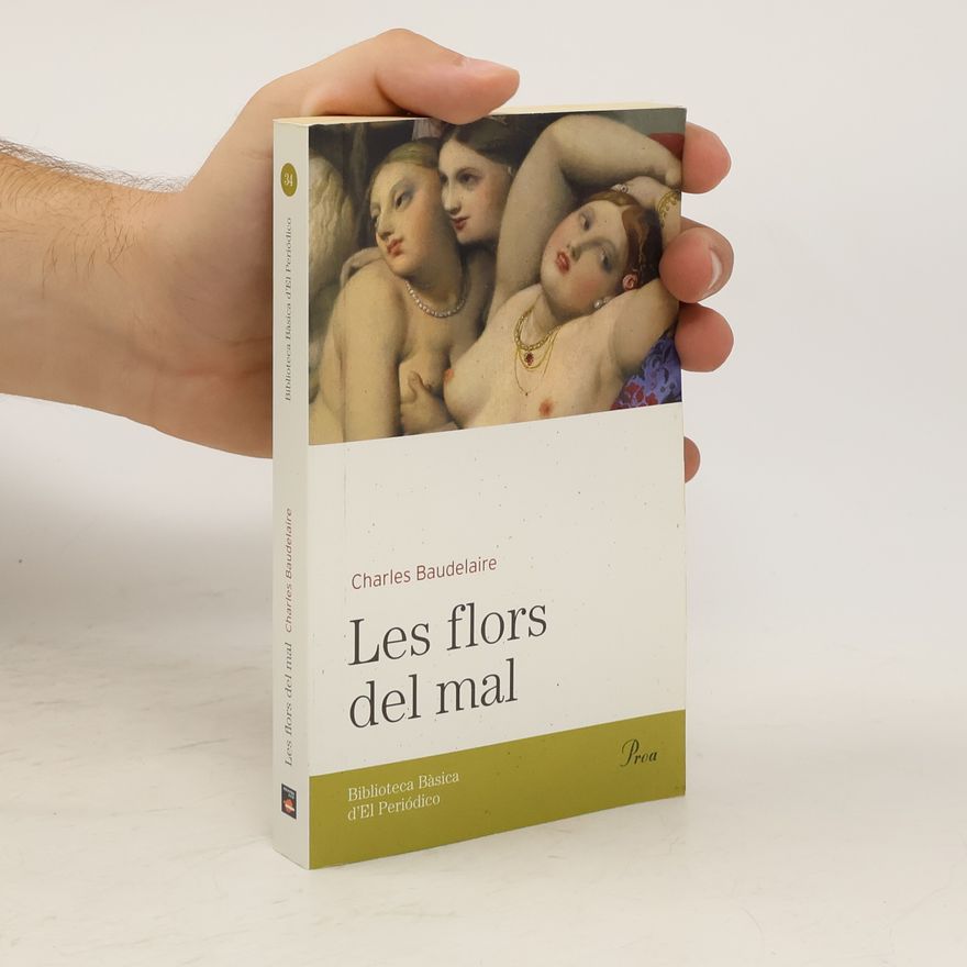 Charles Baudelaire Les Flors del mal