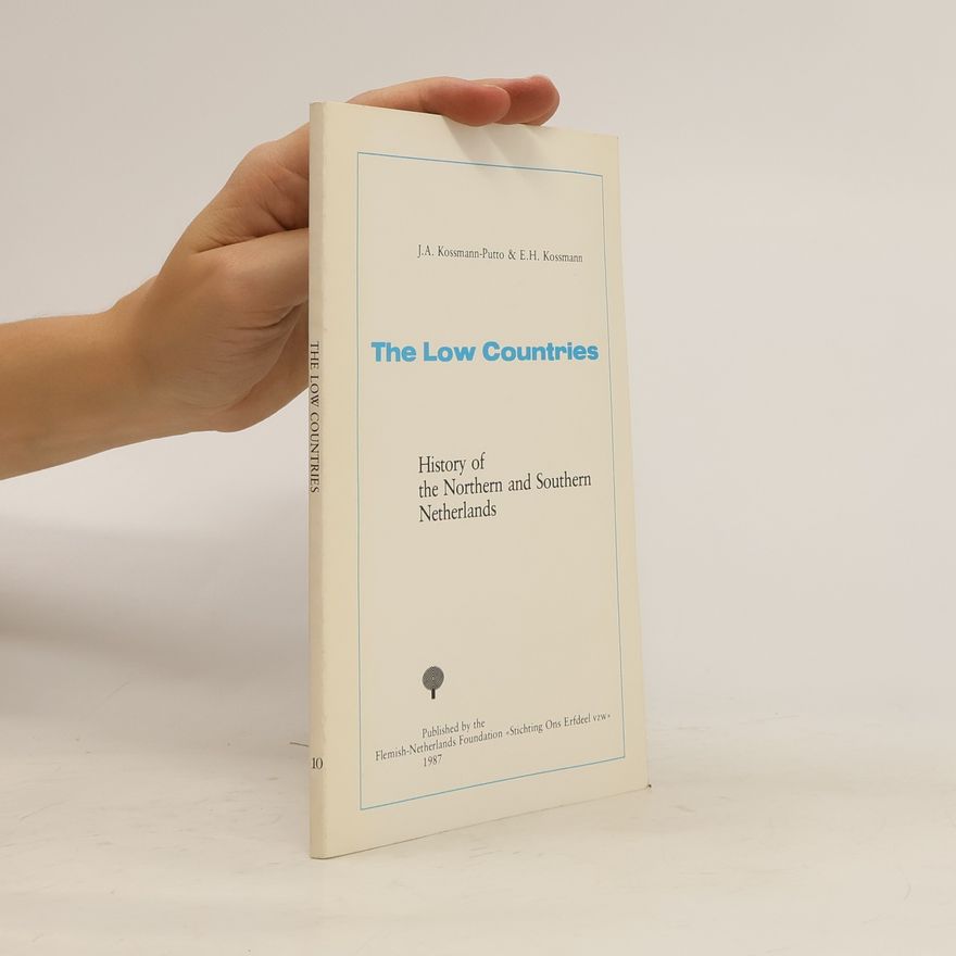 E. H. Kossmann The Low Countries