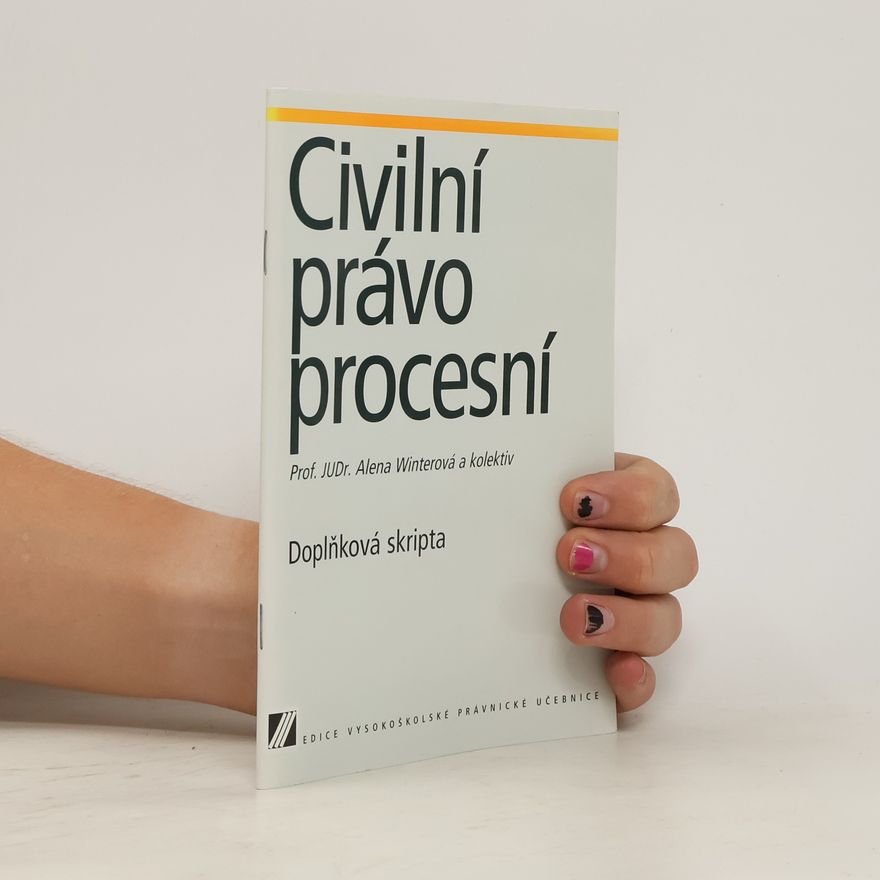 Kolektiv autorů Civilní právo procesní. Doplňková skripta