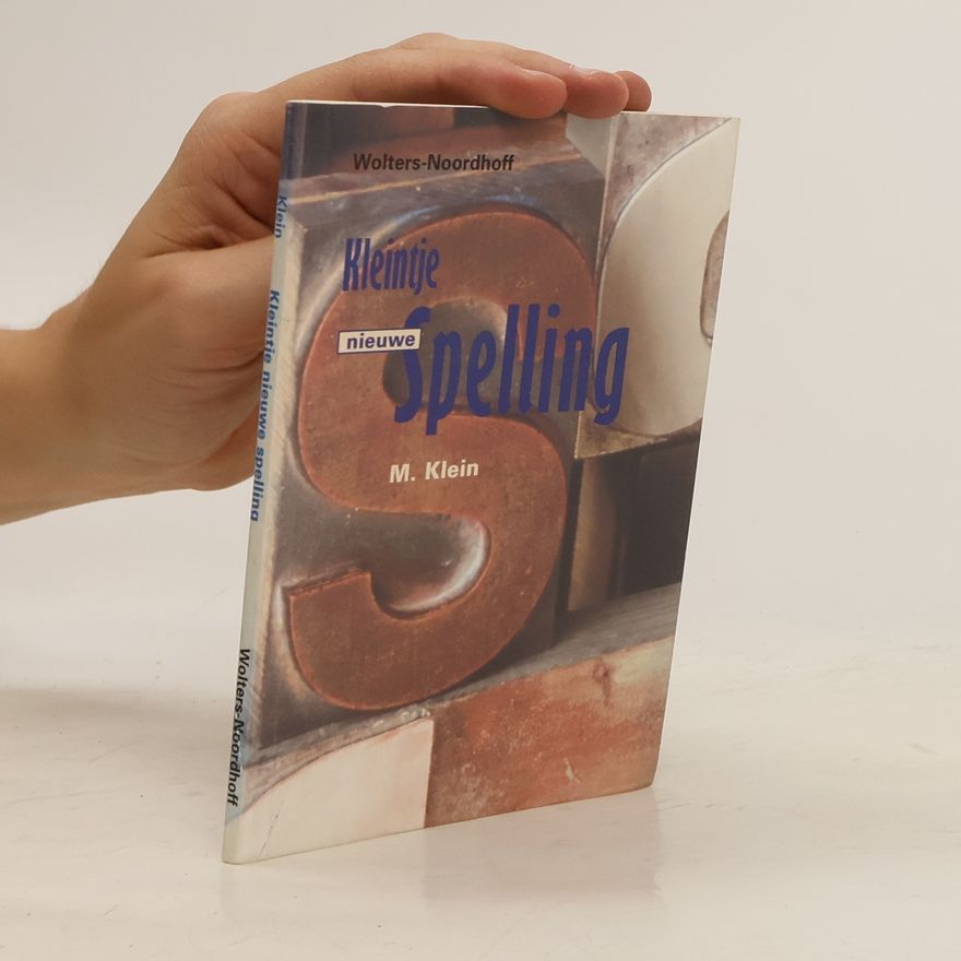 Maarten Klein Kleintje nieuwe spelling