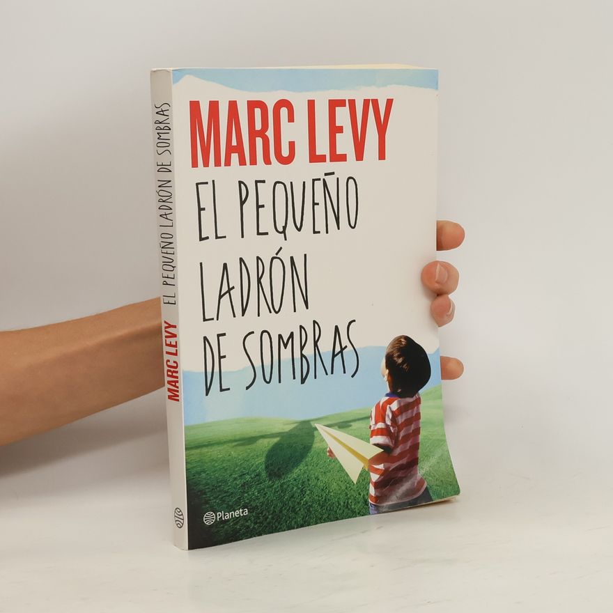 Marc Levy El pequeño ladrón de sombras