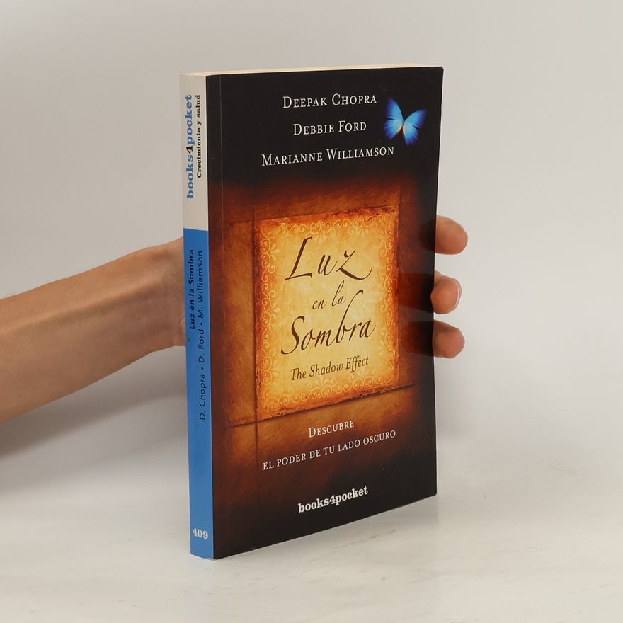 Deepak Chopra Luz en la sombra