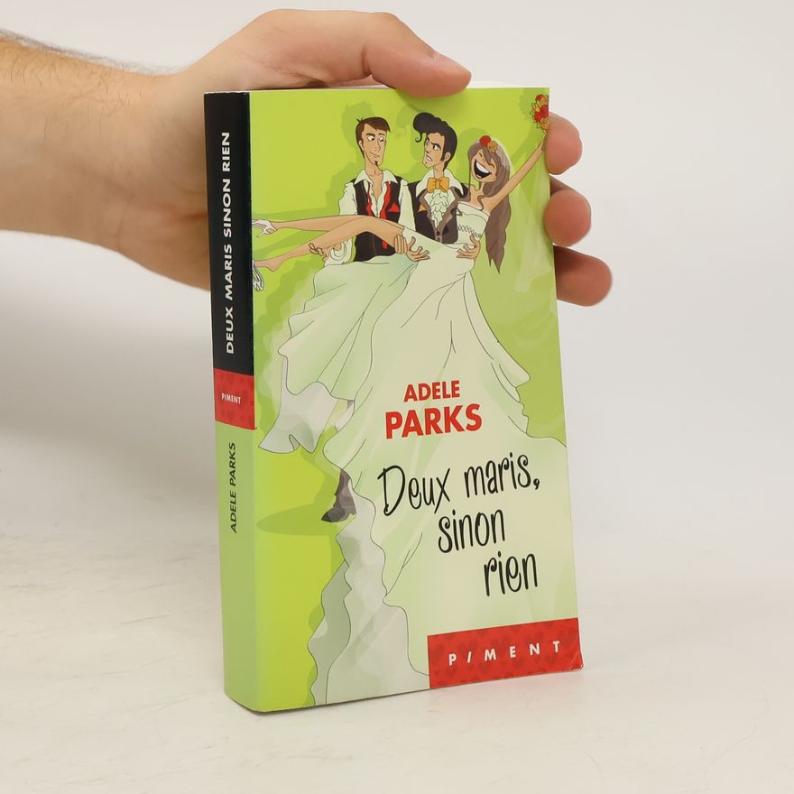 Adele Parks Deux maris sinon rien