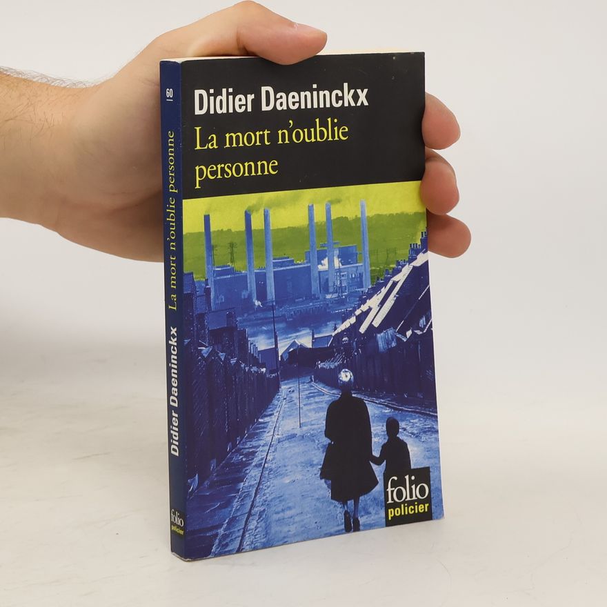 Didier Daeninckx La mort n'oublie personne
