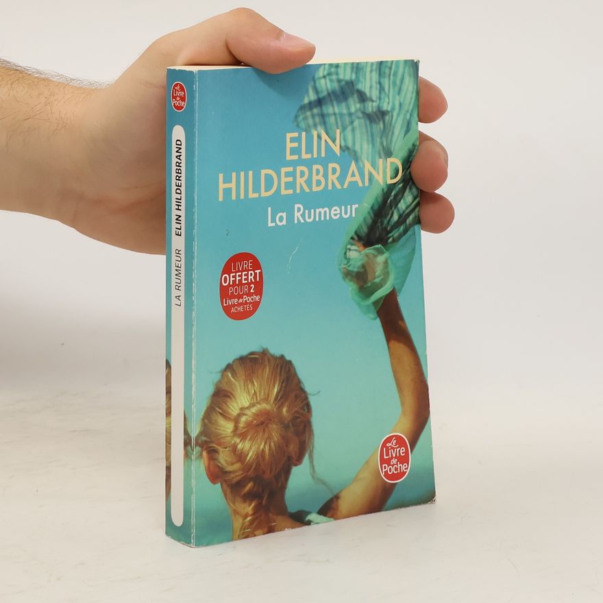 Elin Hilderbrand La Rumeur