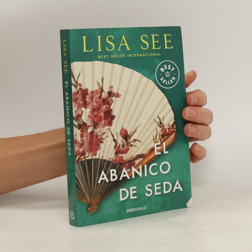 Lisa See El Abanico de Seda / Snow Flower and the Secret Fan