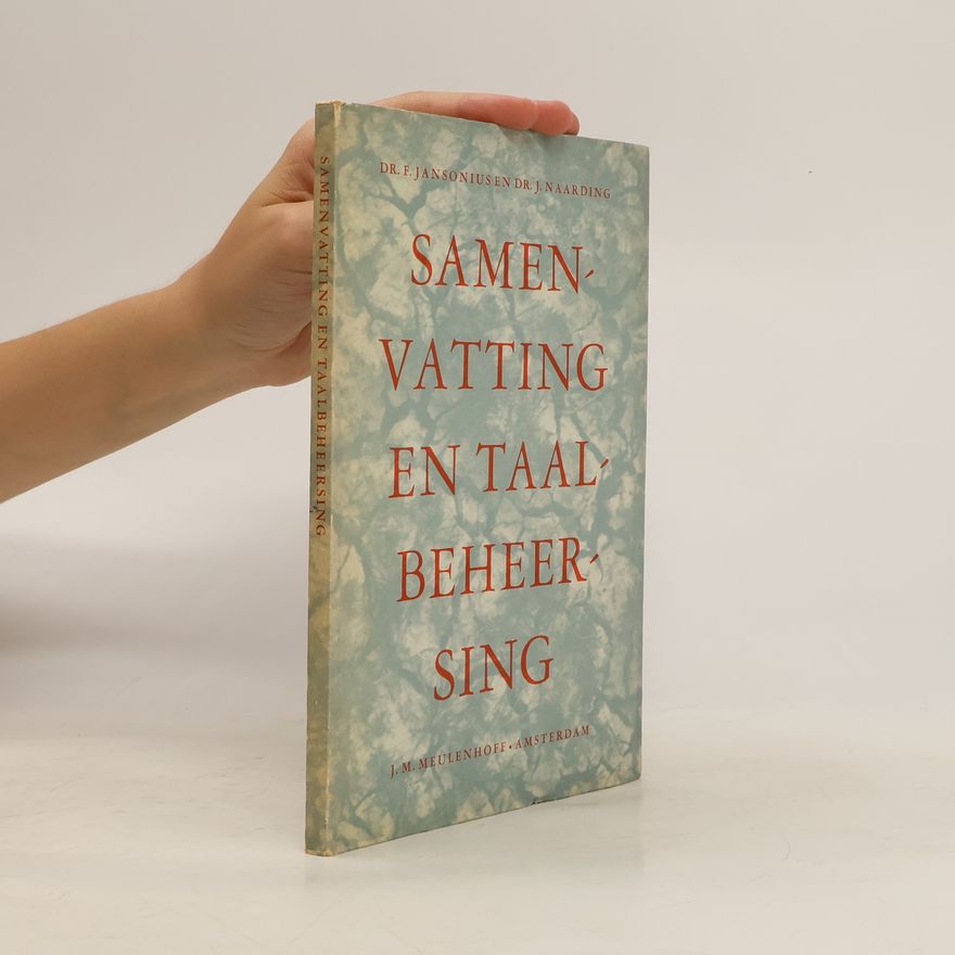 J. Naarding Samenvatting en Taalbeheersing
