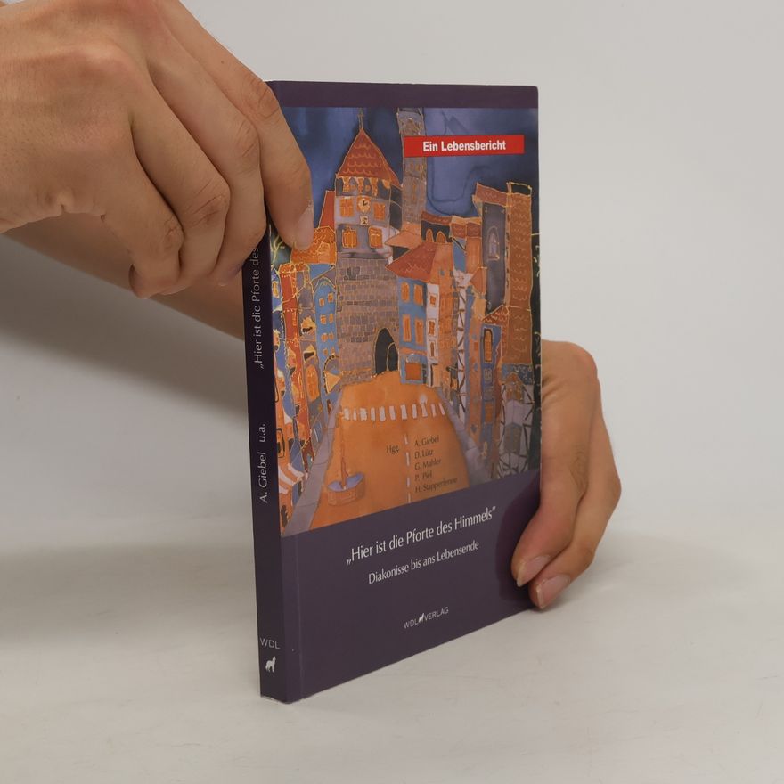 Giebel Astrid "Hier ist die Pforte des Himmels"