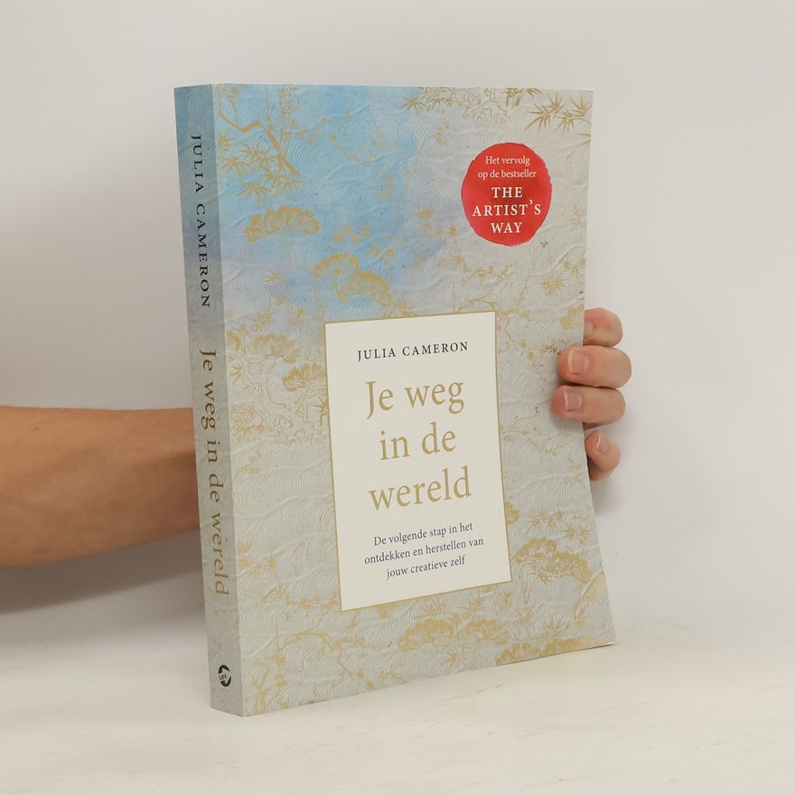 Julia Cameron Je weg in de wereld