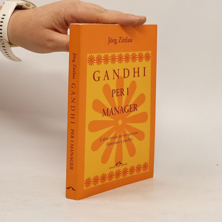Jörg Zittlau Gandhi per i manager
