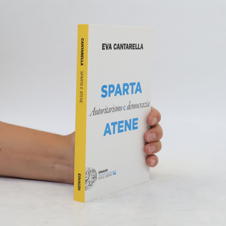 Eva Cantarella Sparta e Atene