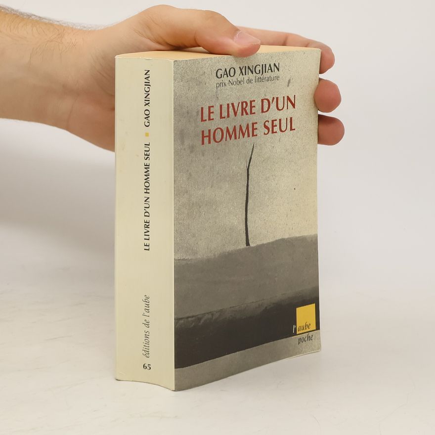 Gao Xingjian Le Livre d'un homme seul