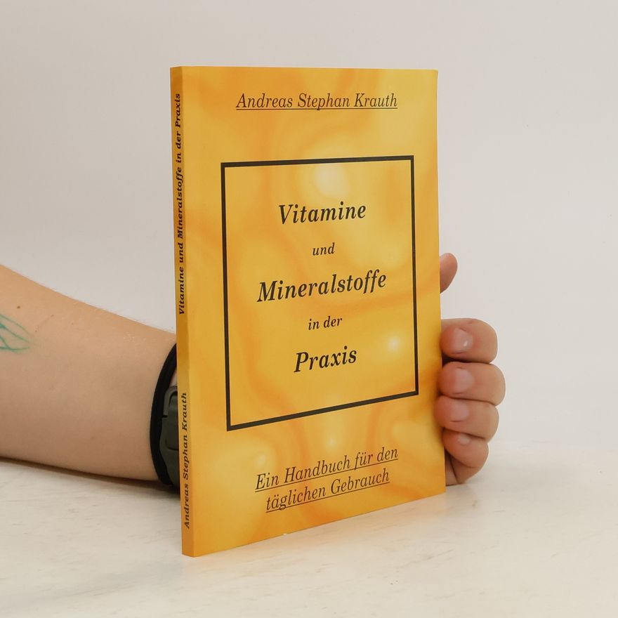 Andreas Krauth Vitamine und Mineralstoffe in der Praxis