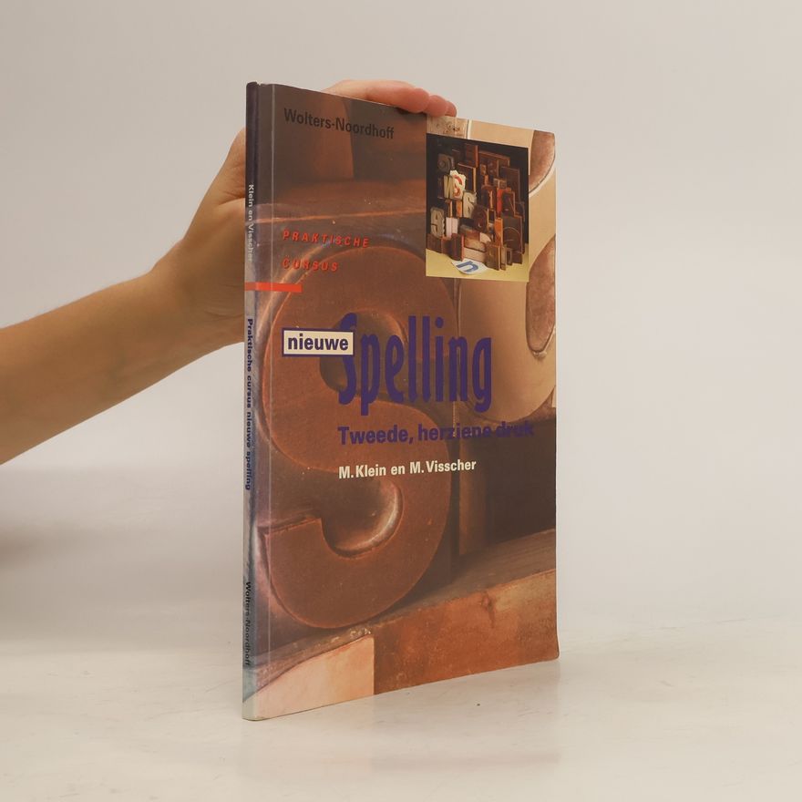 M. Klein Praktische cursus nieuwe spelling
