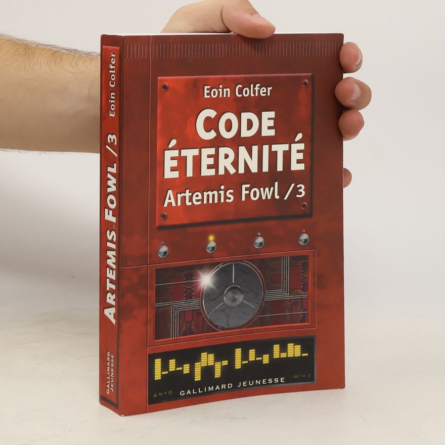 Eoin Colfer Artemis Fowl - 3: Code Éternité