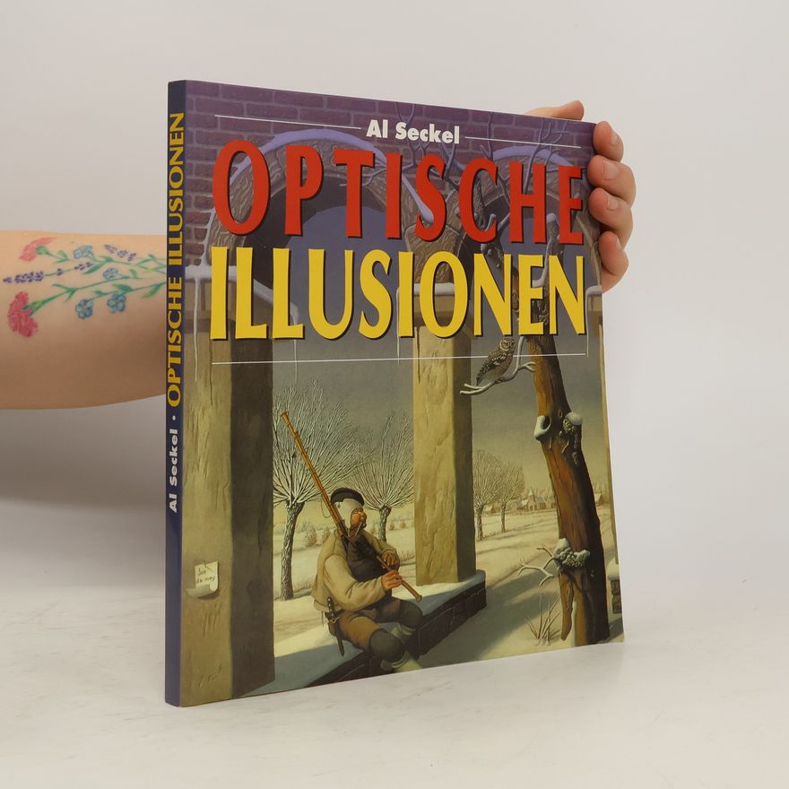 Al Seckel Optische Illusionen