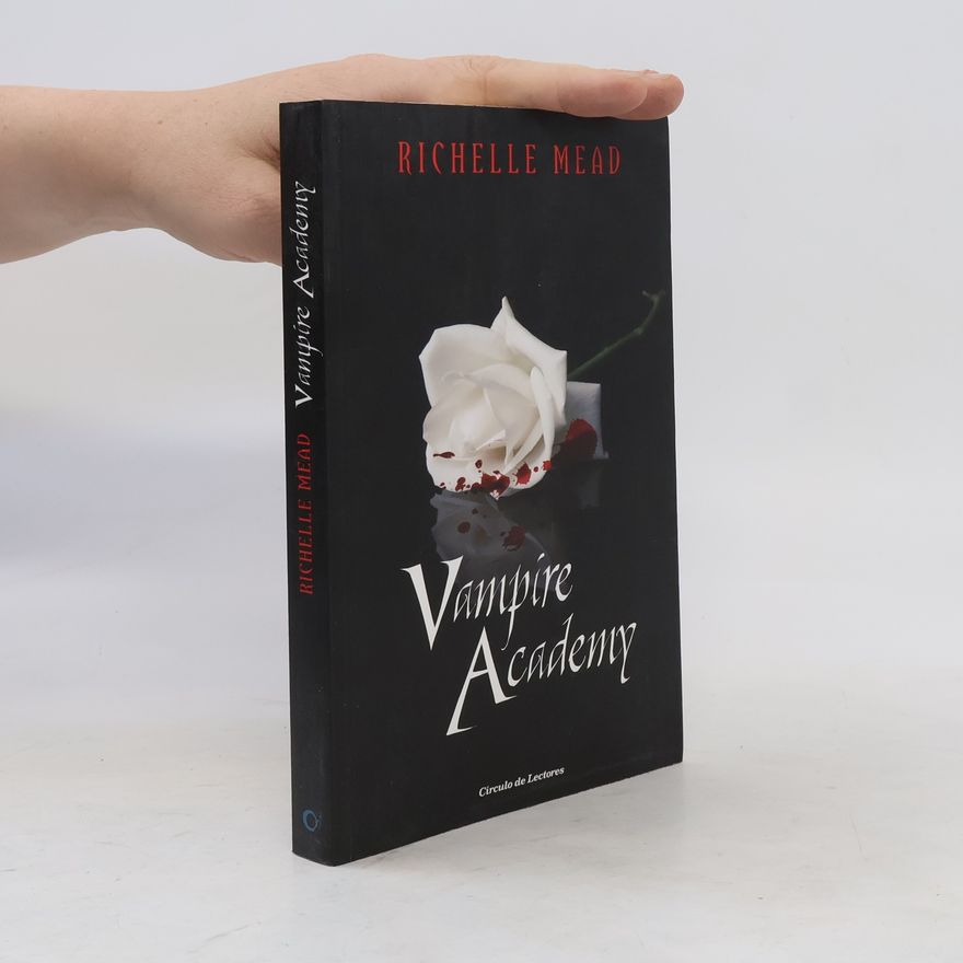 Richelle Mead Vampire Academy