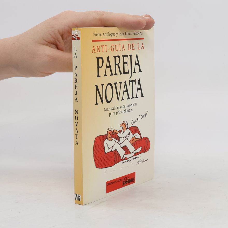 Pierre Antilogus Anti-guía de la pareja novata