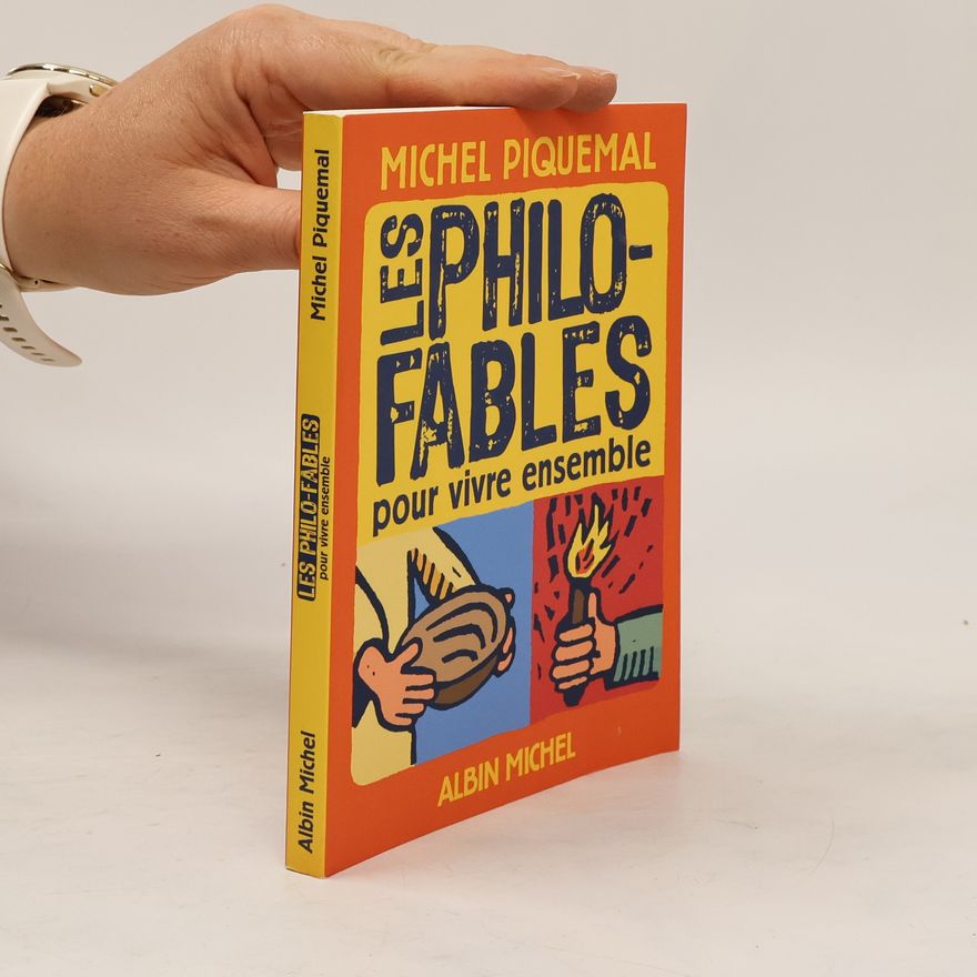 Michel Piquemal Les Philo-fables pour vivre ensemble