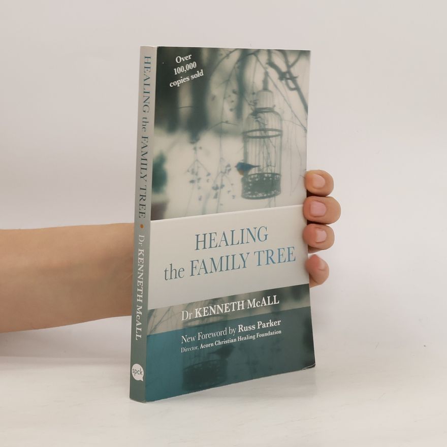 Kenneth McAll Healing the Family Tree