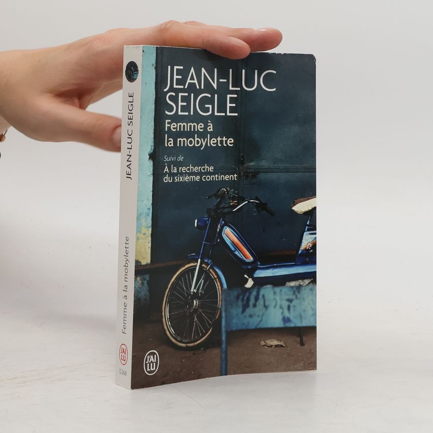 Jean-Luc Seigle Femme à la mobylette