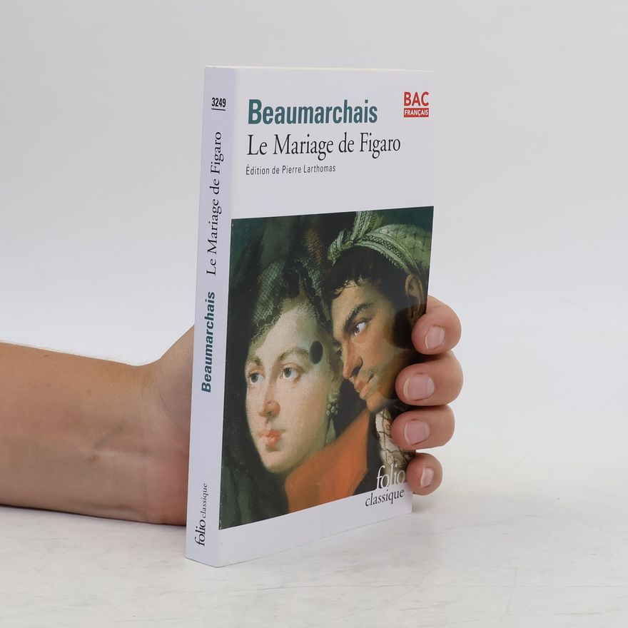 Pierre Beaumarchais Folio Classique: Le Mariage de Figaro
