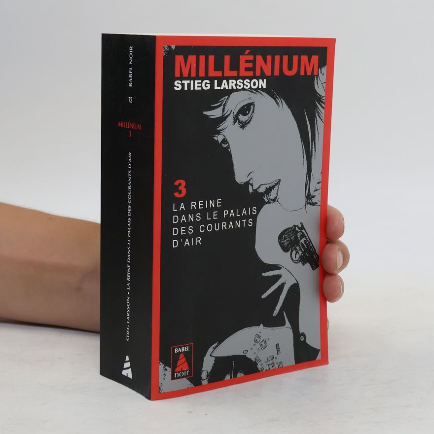 Stieg Larsson La reine dans le palais des courants d'air