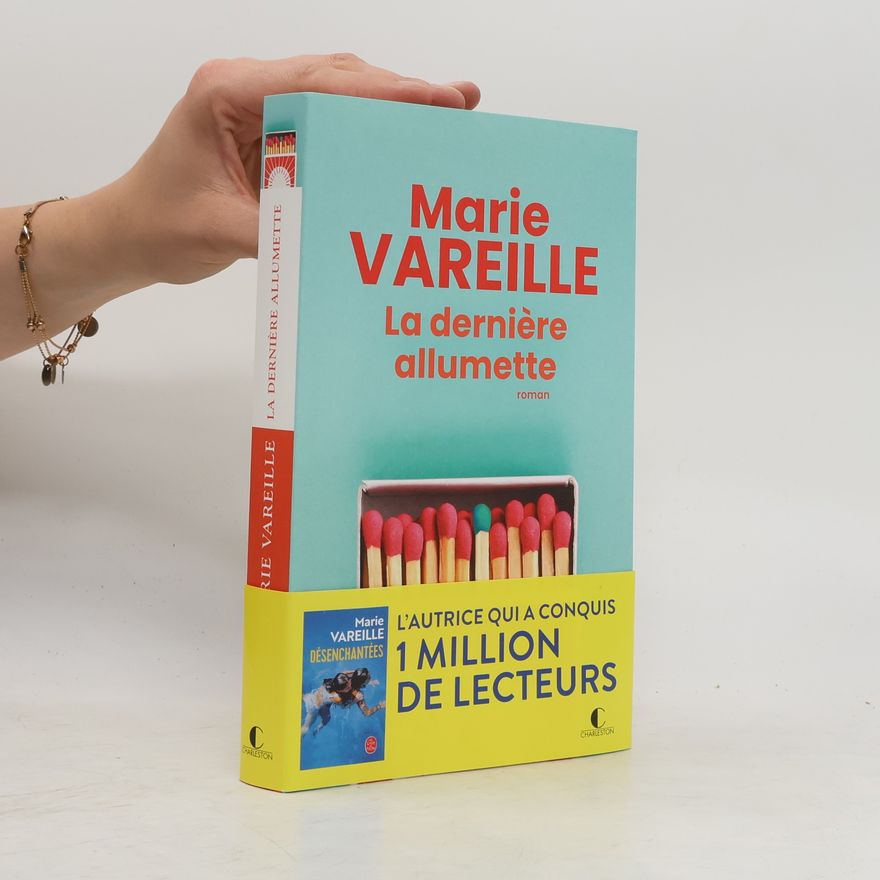 Marie Vareille La dernière allumette