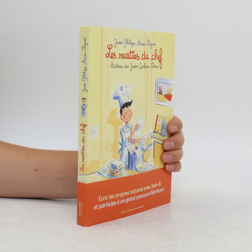 Jean-Philippe Arrou-Vignod Les recettes du chef
