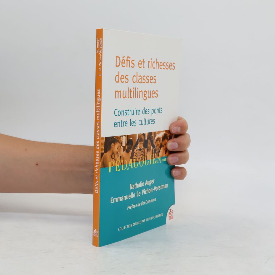 Emmanuelle Le Pichon-Vorstman Défis et richesses des classes multilingues