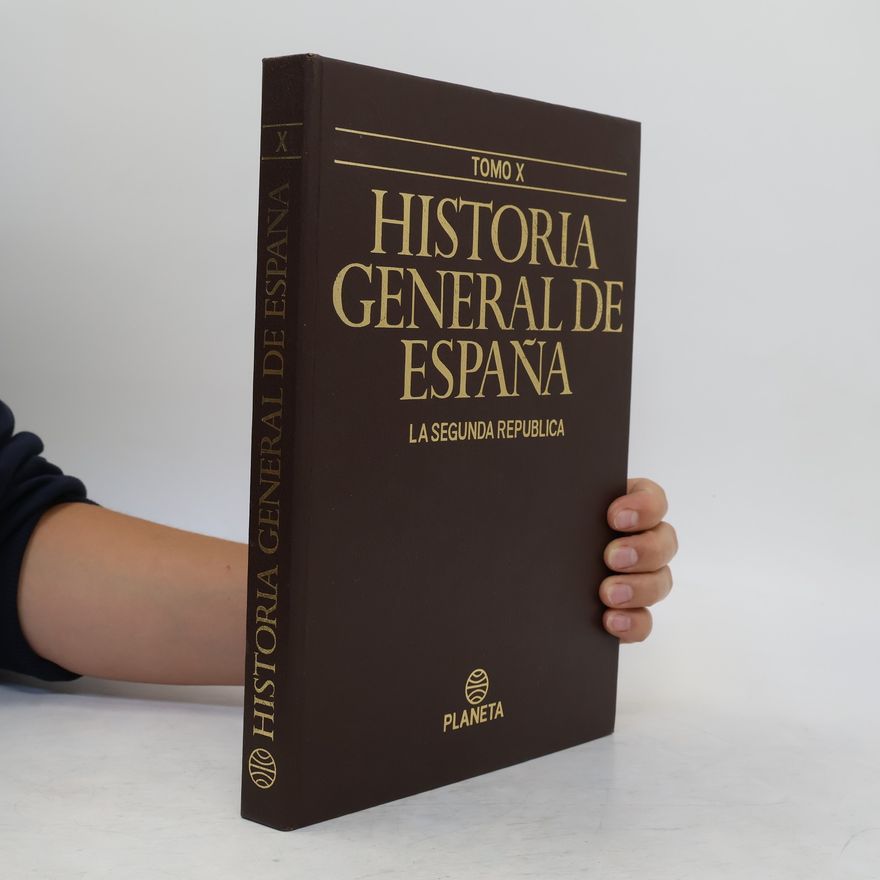 Ricardo de la Cierva Historia general de España. 10, La Segunda República