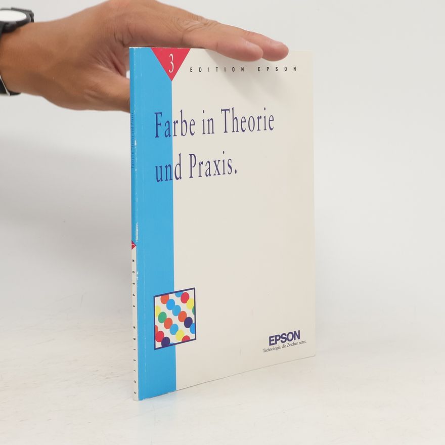 Autorenkollektiv Farbe in Theorie und Praxis