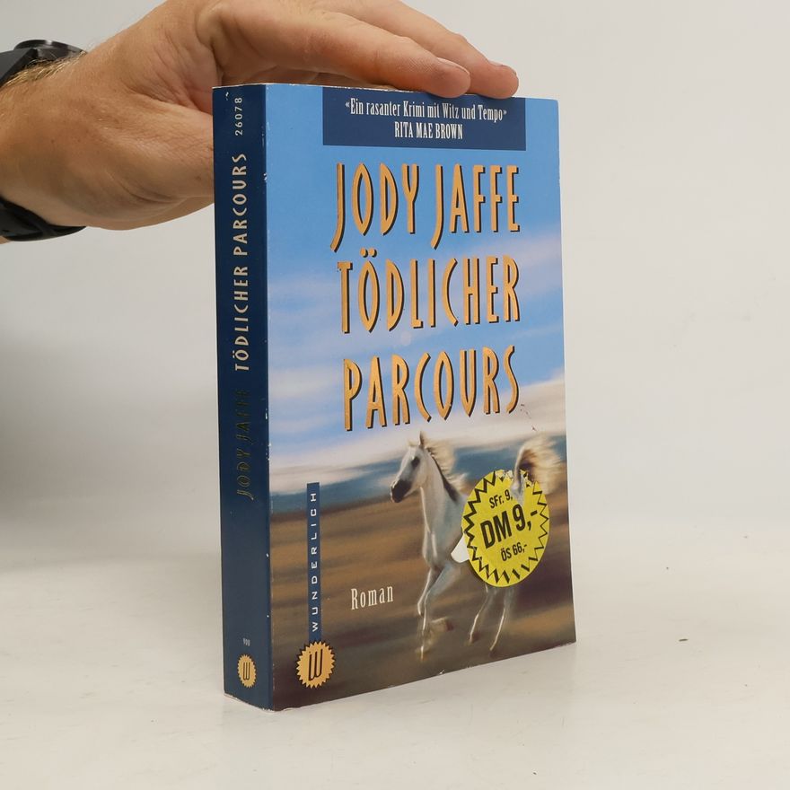 Jody Jaffe Tödlicher Parcours