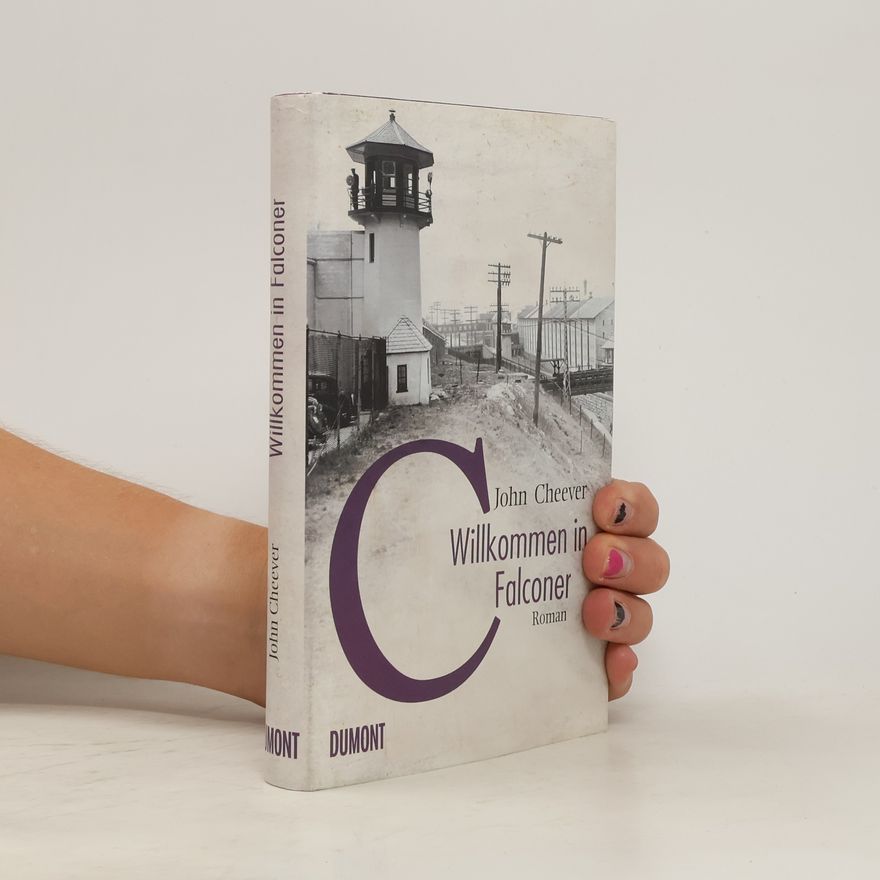 John Cheever Willkommen in Falconer