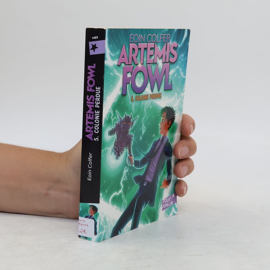 Eoin Colfer Colonie perdue 5. Artemis Fowl