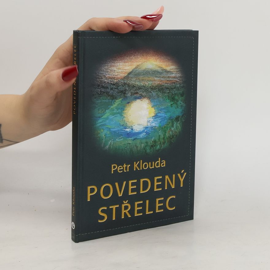 Petr Klouda Povedený střelec