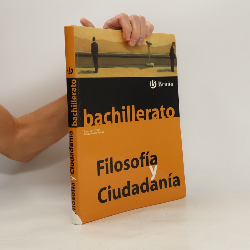 Alfredo Corcho Asenjo Filosofía y Ciudadanía Bachillerato