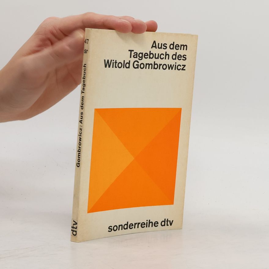 Witold Gombrowicz Aus dem Tagebuch