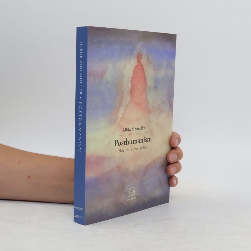 Mieke Mosmuller Posthumanism