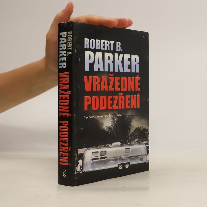 Robert B. Parker Vražedné podezření