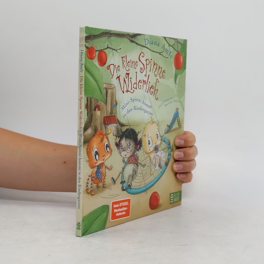 Martina Matos Die kleine Spinne Widerlich - Mini-Spinni kommt in den Kindergarten