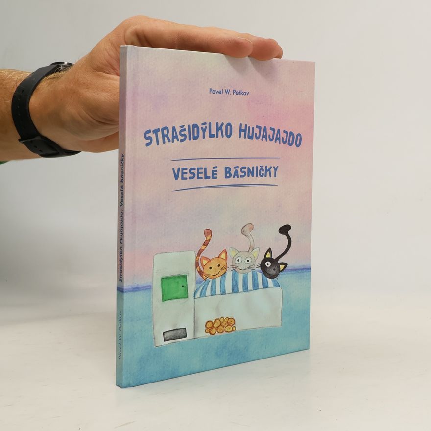 Pavel W. Petkov Strašidýlko Hujajajdo