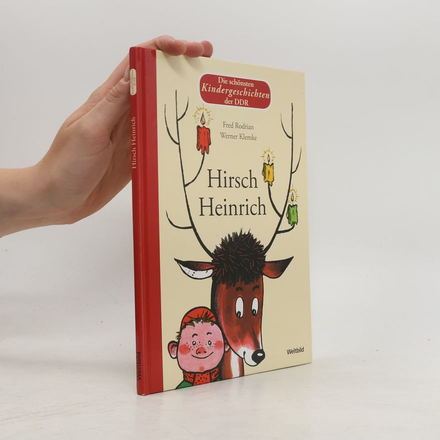 Fred Rodrian Hirsch Heinrich