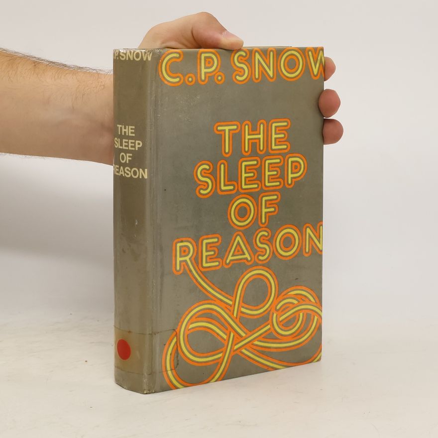 C. P. Snow The Sleep of Reason