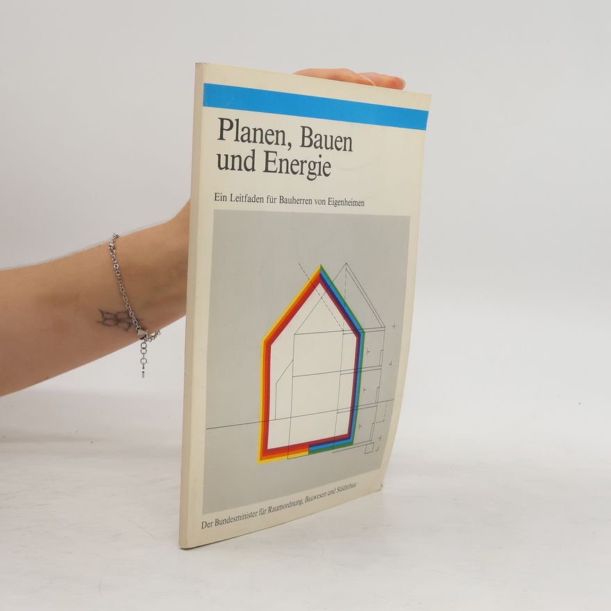 AA.VV. Planen, Bauen und Energie