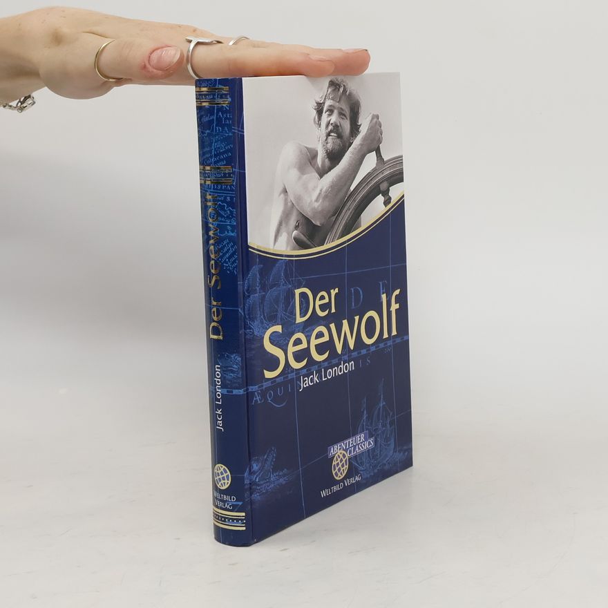 Jack London Der Seewolf